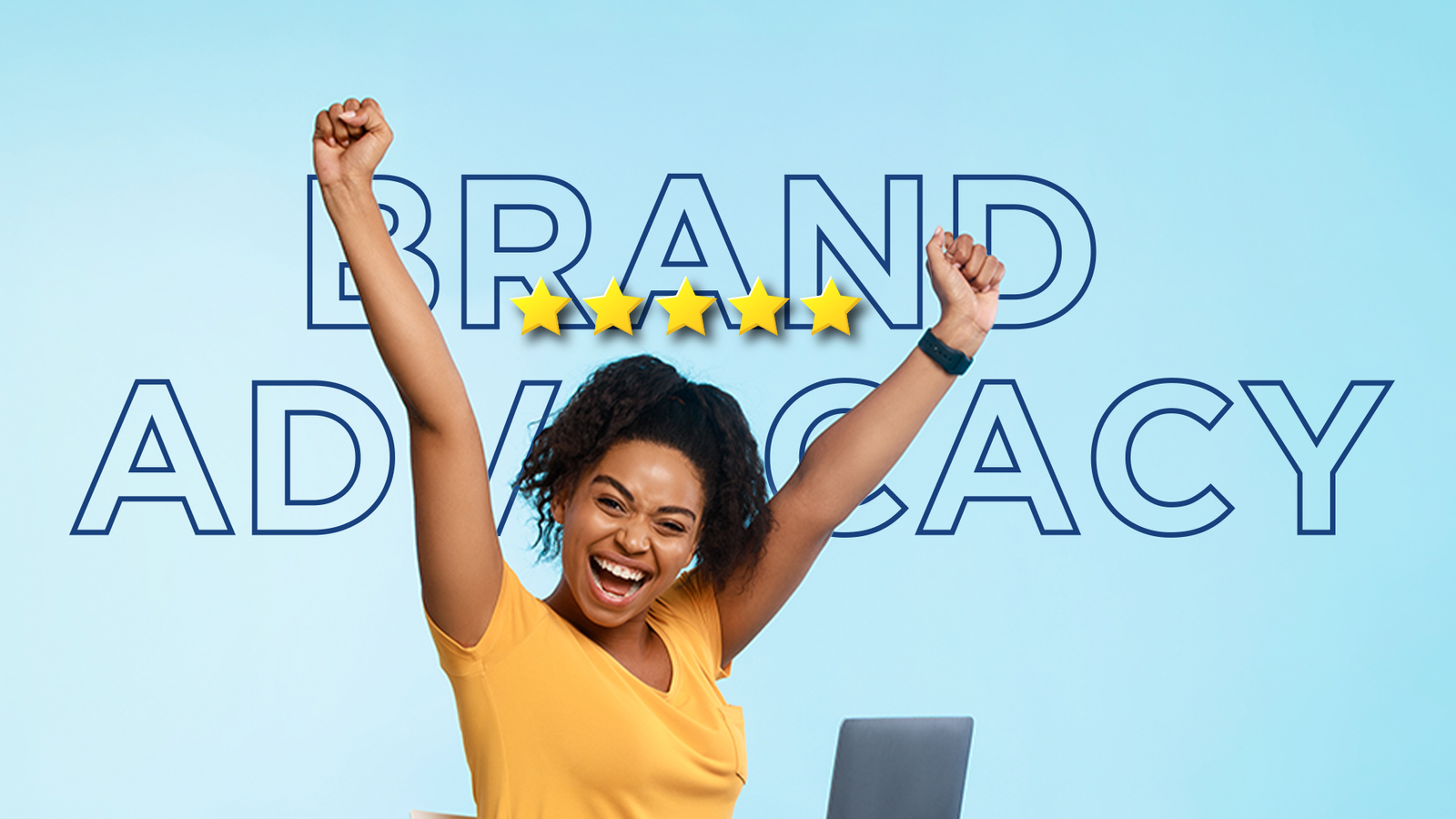 Brand Advocacy